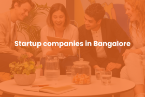 Read more about the article Startup companies in Bangalore
