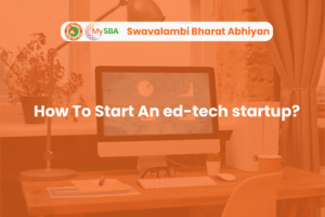 Read more about the article How To Start An EdTech Startup?